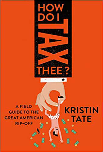book-image-how-do-i--tax-thee-by-kristin-tate