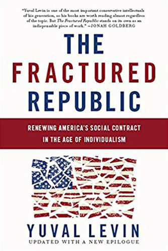 book-image-the-fractured-republic-by-yuval-levin