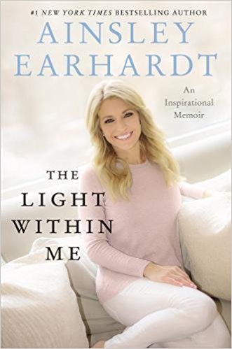 book-image-the-light-with-in-me-by-ainsley-earhardt