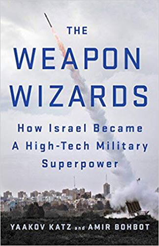 book-image-the-weapon-wizards-by-yaakov-katz