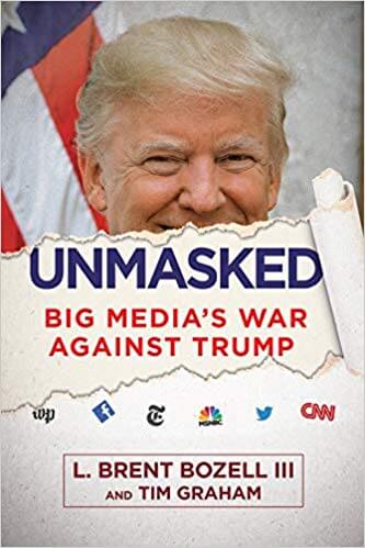 book-image-unmasked-big-media's-war-against-trump-by-brent-bozell